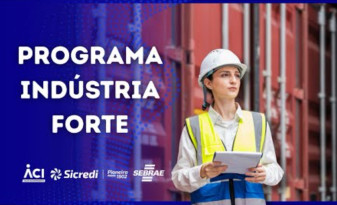 ACI, Sebrae RS e Sicredi Pioneira lançam programa para fortalecer pequenas indústrias