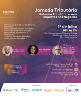 Jornada Tributária apresenta impactos da reforma tributária nos negócios