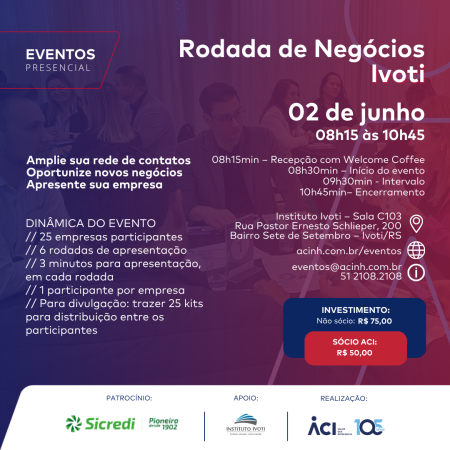 Rodada de Negócios da ACI será realizada em Ivoti, no dia 02 de junho
