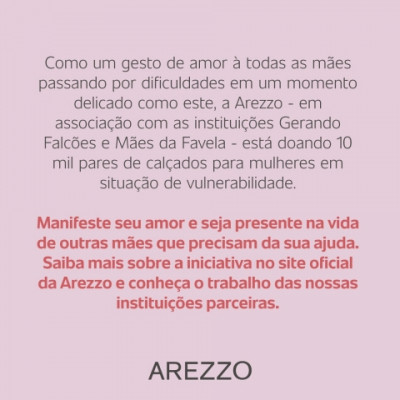 Arezzo faz doa o de 10 mil pares de cal ados neste dia das m es