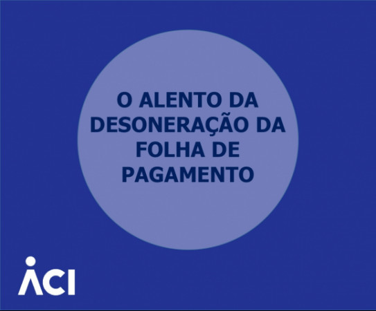 O Alento Da Desoneração Da Folha De Pagamento 8896