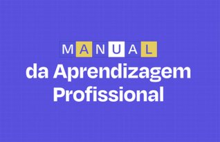 Ministério do Trabalho e Emprego publica atualização do Manual da Aprendizagem