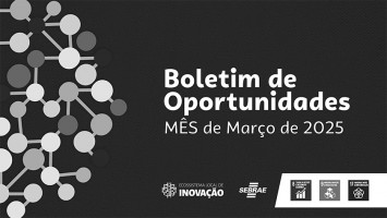 Boletim disponibiliza oportunidades de fomento à inovação às empresas