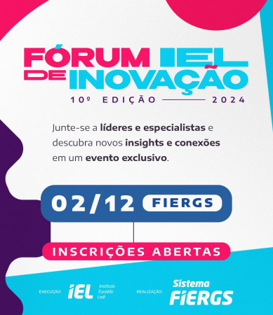 Fórum IEL de Inovação debate inovação e resiliência