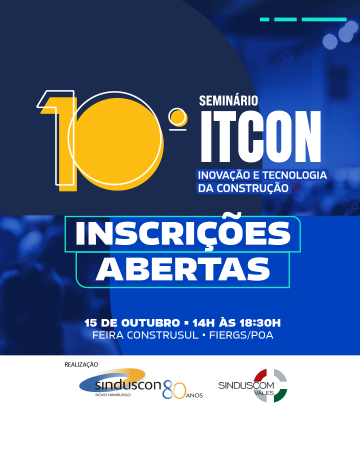 Abertas as inscrições para o 10º Seminário ITCON que destaca Inovação e Tecnologia na Construção Civil