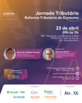 Auditor fiscal da Receita Federal detalha reforma tributária do consumo em evento na ACI